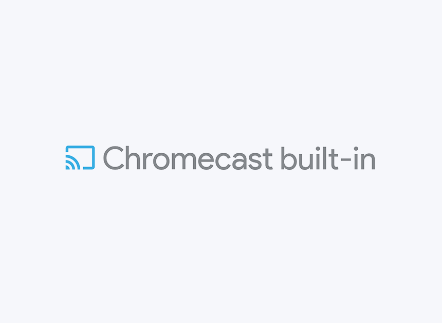 What Chromecast built-in™ TV?